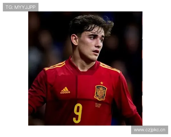 加维:从青年队到国家队的极速成长轨迹解析 加维:从青年队到国家队的极速成长轨迹解析